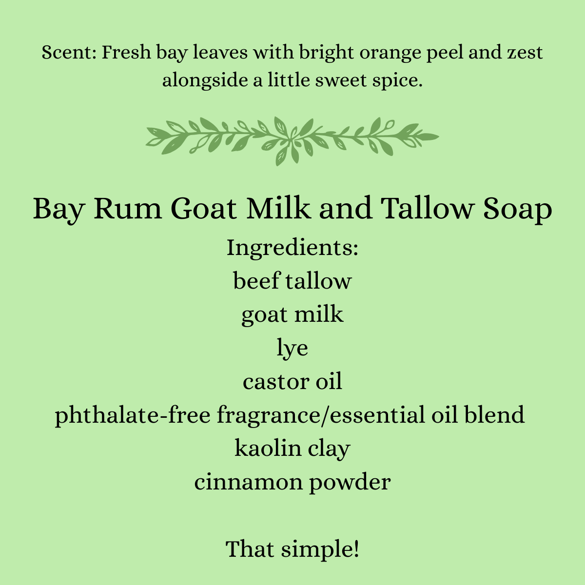 Bay Rum Goat Milk and Tallow Soap