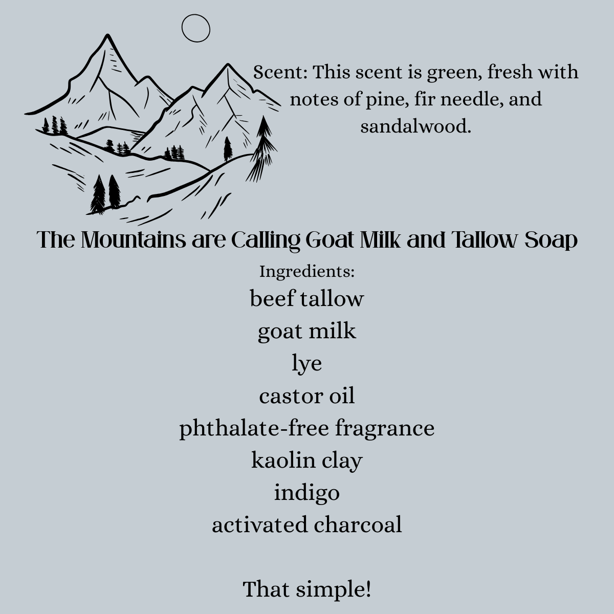 The Mountains are Calling Goat Milk and Tallow Soap
