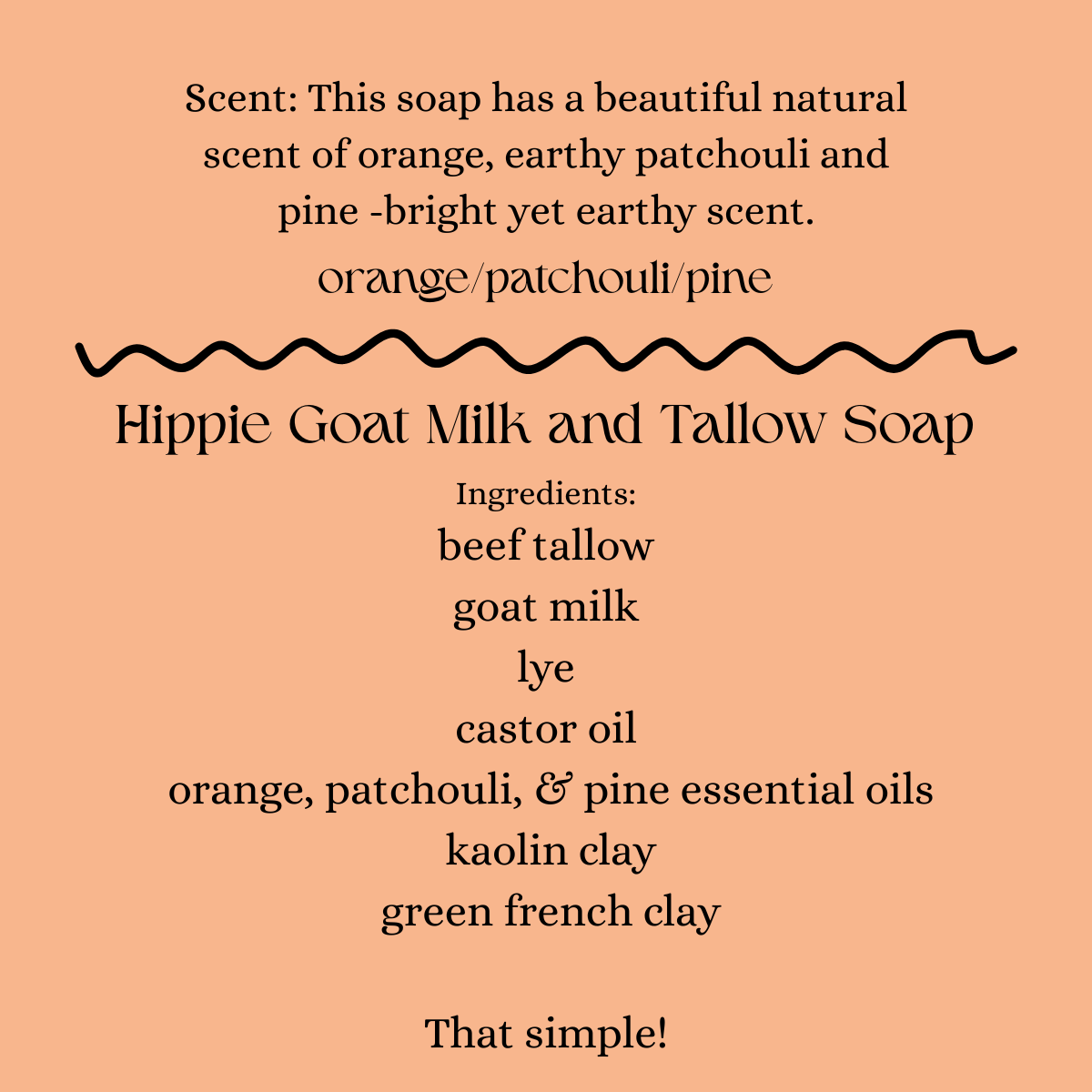 All Natural - Hippie Blend- Orange Patchouli and Pine Goat Milk and Tallow Soap